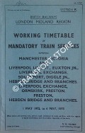 Working Timetable of Mandatory train services - Section R - Manchester Victoria, Liverpool Lime St., Euxton, Liverpool Exchange, Southport, Diggle; Ormskirk; Preston, Hebden Bridge - 1 May 1972 to 6 May 1973 by British Railways London Midland Region